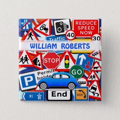 Colourful Road Signs and Automobile Custom Name B Button