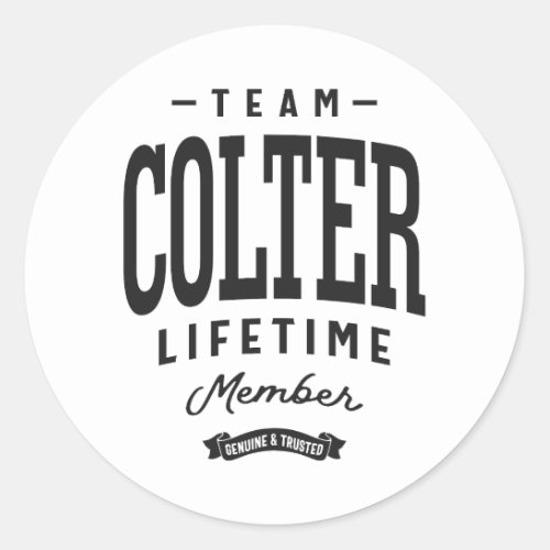 Colter Lifetime Member Personalized Name Colter Classic Round Sticker