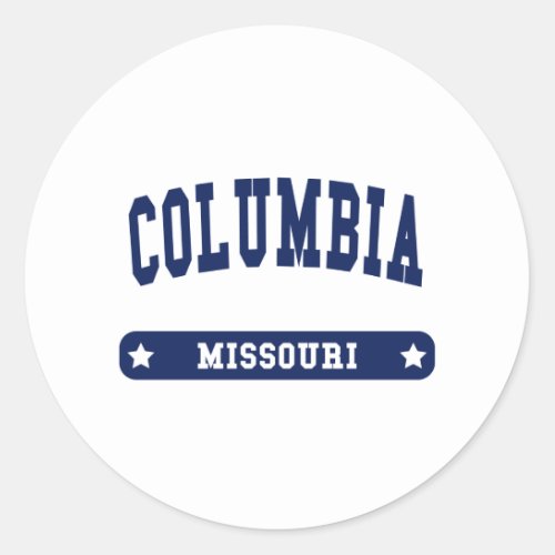 Columbia Missouri College Style tee shirts Classic Round Sticker
