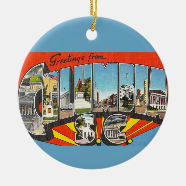 Columbia SC Greeting Ceramic Ornament (Front)
