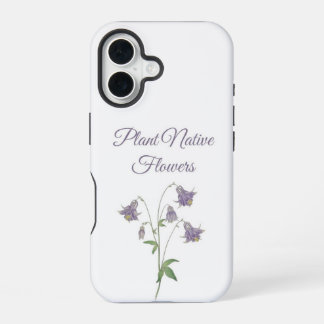 Columbine Plant Native Flowers (Europe) iPhone 16 Case