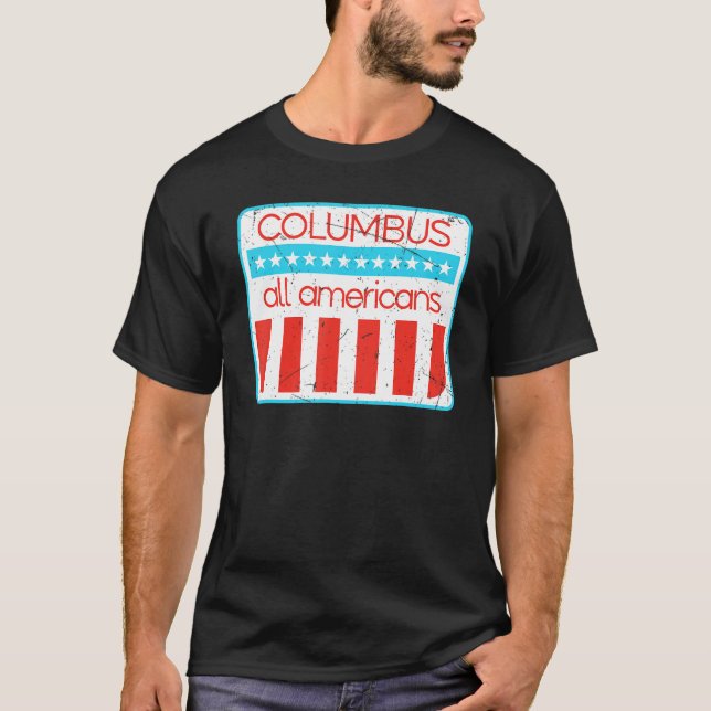 Columbus All Americans Retro 4th Of July 1 T-Shirt (Front)