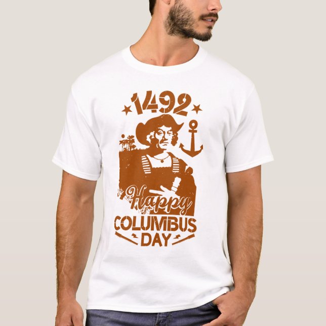 Columbus America 1492  T-Shirt (Front)