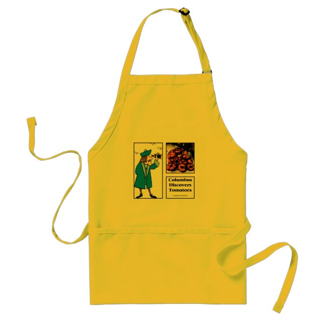 Columbus Discovers Tomatoes Adult Apron (Front)
