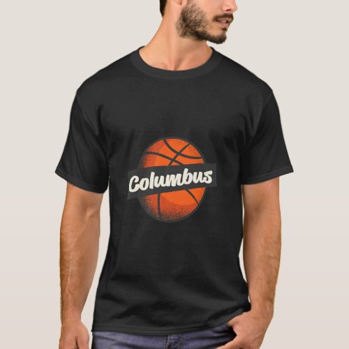 Columbus Hometown Basketball Player Sports  T_Shirt