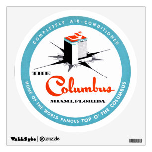 Columbus Hotel Miami Florida Wall Decal