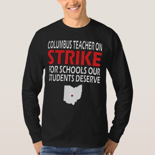 Columbus Ohio School Teachers Strike OH Teacher 4 T_Shirt