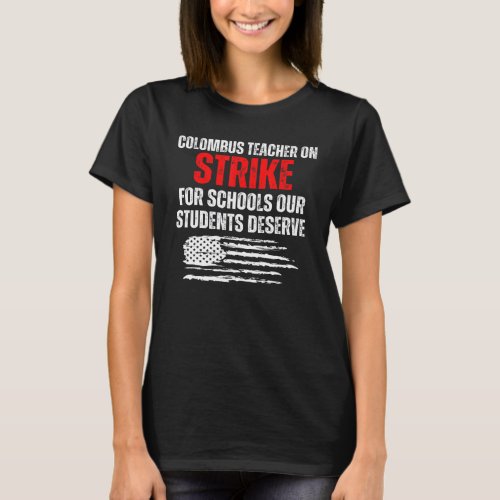 Columbus Ohio School Teachers Strike OH Teacher US T_Shirt