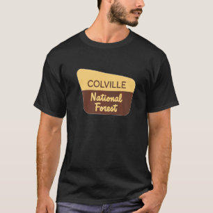 Colville National Forest Sign Hikers Campers   T-Shirt