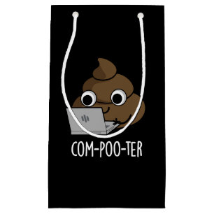 Com-poo-ter Funny Computer Poop Pun Dark BG Small Gift Bag
