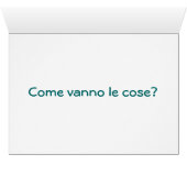 COMA STAI?COME VANNO LE COSE? HOW R U ITALIAN (Inside Horizontal (Bottom))