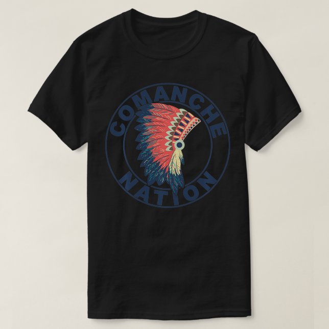 Comanche Nation Headdress Native American Comanche T-Shirt (Design Front)