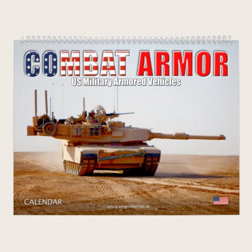 COMBAT ARMOR - US Military Armored Vehicles Calendar COMBAT ARMOR - US Military Armored Vehicles Calendar