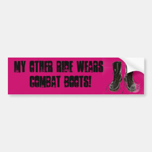 combat boots black, My other ride wears COMBAT ... Bumper Sticker