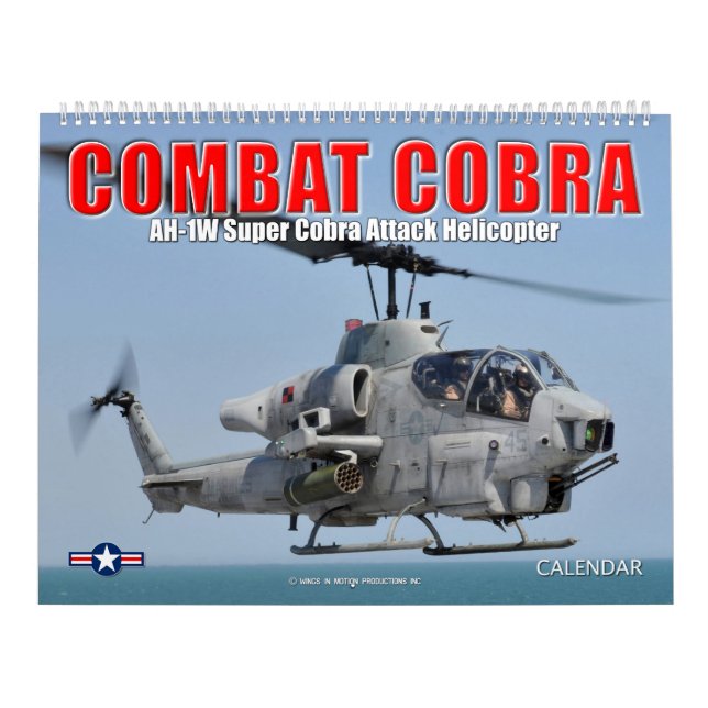 COMBAT COBRA - AH-1 Attack Helicopter Calendar (Cover)