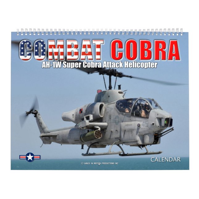 COMBAT COBRA - AH-1 Attack Helicopter Calendar (Cover)
