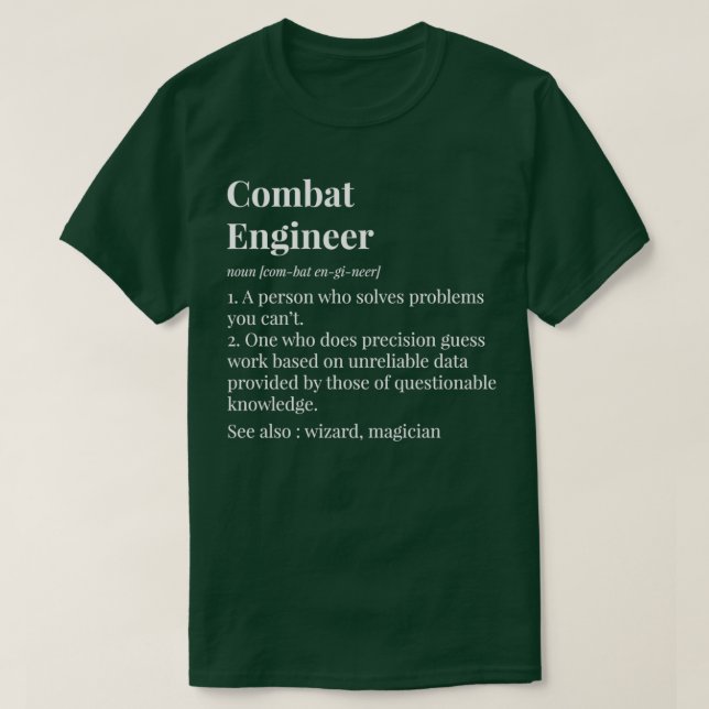 Combat Engineer Definition T-Shirt (Design Front)