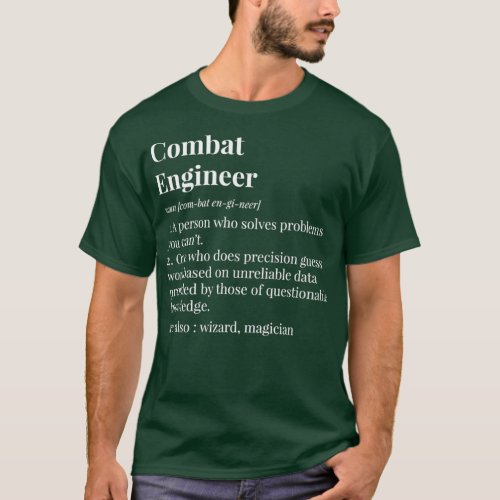 Combat Engineer Definition T_Shirt