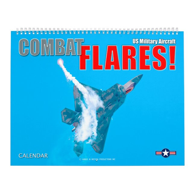 COMBAT FLARES! US Military Aircraft Calendar (Cover)