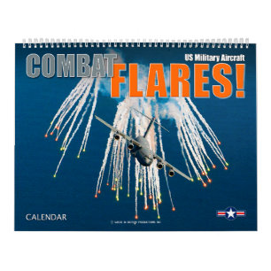 COMBAT FLARES! US Military Aircraft Calendar