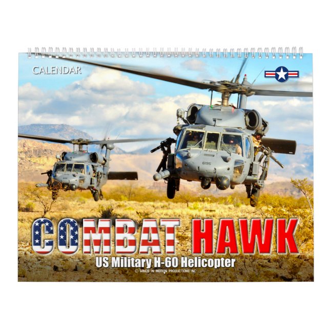 COMBAT HAWK - US Military H-60 Helicopter Calendar (Cover)