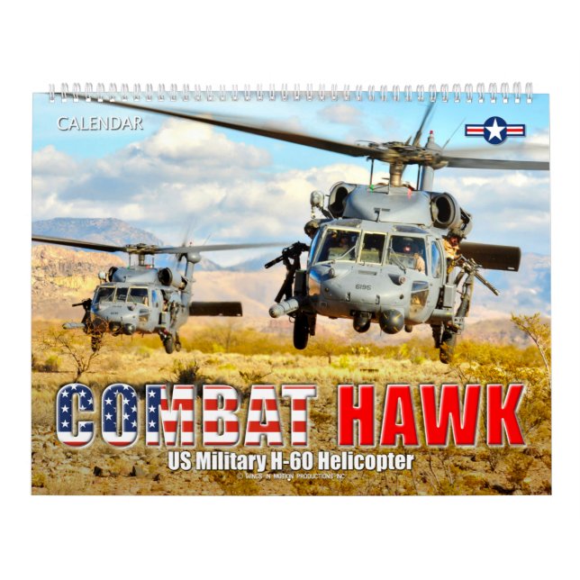 COMBAT HAWK - US Military H-60 Helicopter Calendar (Cover)