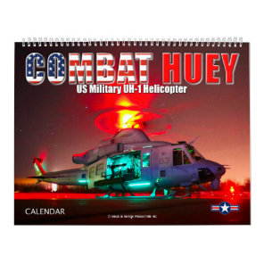 COMBAT HUEY - UH-1 Helicopter Calendar