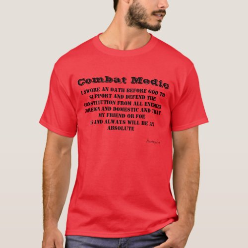 Combat Medic OathT_Shirt T_Shirt