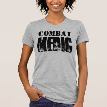Combat Medic T-shirt by OniTees at Zazzle