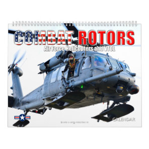 COMBAT ROTORS - Air Force Helicopters and VTOL Calendar