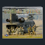 COMBAT ROTORS - Army Helicopters Calendar<br><div class="desc">In support of it’s operations, the Army flies over 4000 manned aircraft ranging from the heavy-lift transport CH-47 Chinook to the ground-hugging and tank-busting AH-64 Apache helicopters. The Army also flies special operations, troop transport and medivac helicopters in support of combat operations as well. With so many variations of helicopters...</div>