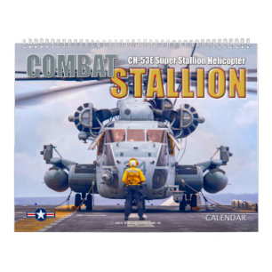 COMBAT STALLION - CH-53E Super Stallion Calendar