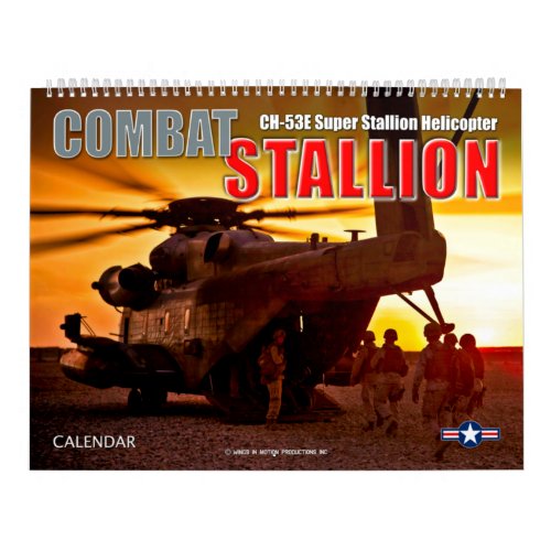 COMBAT STALLION _ CH_53E Super Stallion Calendar