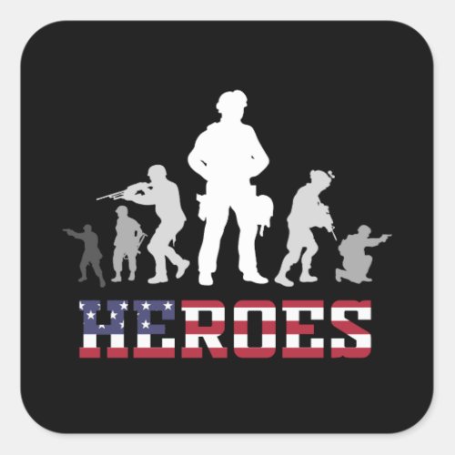 Combat Veteran Heroes Military Army Quote Square Sticker