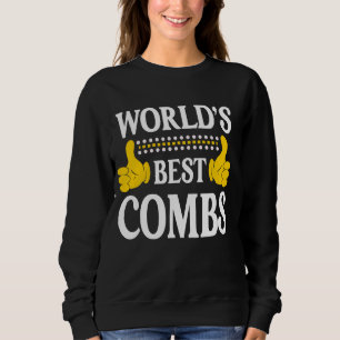 Combs Surname Funny Team Family Last Name World's  Sweatshirt