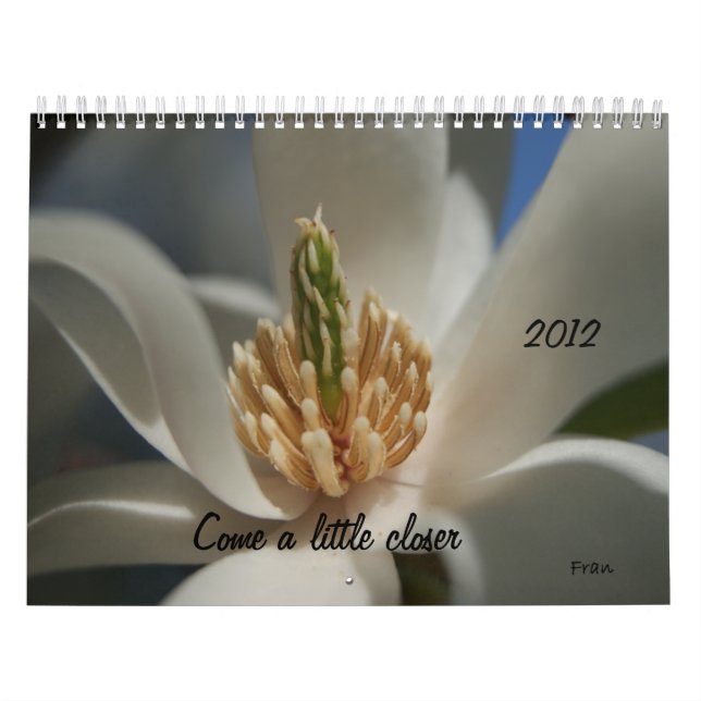 come a little closer calendar (Cover)