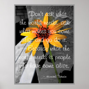 "Come Alive" Howard Thurman Quote Sunflower Poster