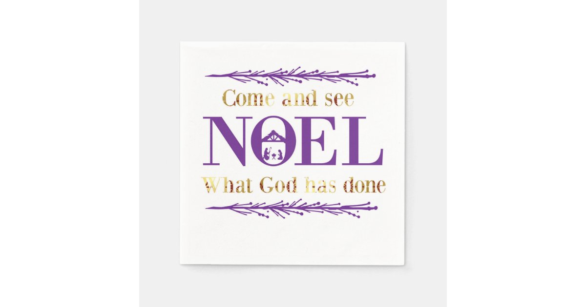 Come And See What God Has Done Noel Christmas Napkins Zazzle Com