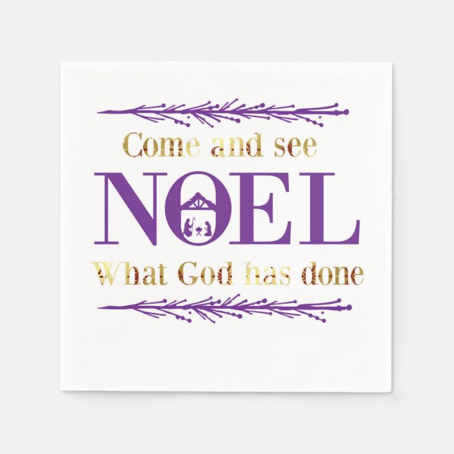 Come And See What God Has Done Noel Christmas Napkins (Front)
