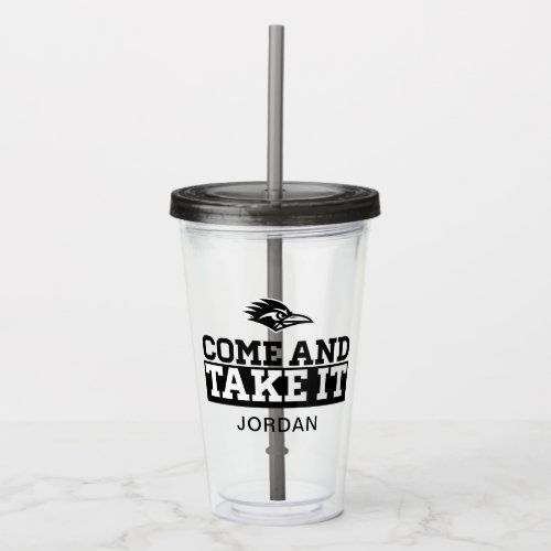 Come and Take It Acrylic Tumbler