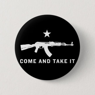 Come And Take It (AK47) Buttons