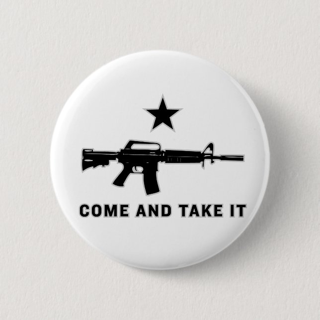 Come And Take It (AR15) Buttons (Front)