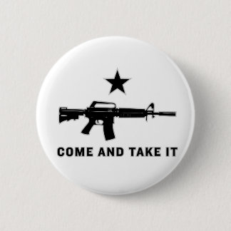 Come And Take It (AR15) Buttons
