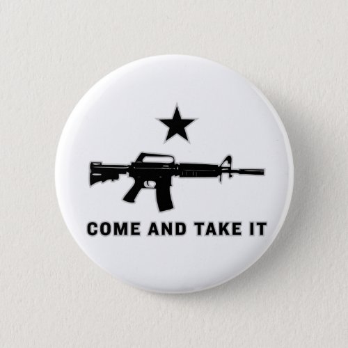 Come And Take It AR15 Buttons