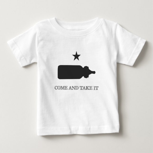Come and Take It Baby Bottle Black Baby T-Shirt (Front)