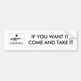 Come and take it bumper sticker