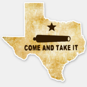 Come and Take It Cannon on Texas Vintage style Sticker