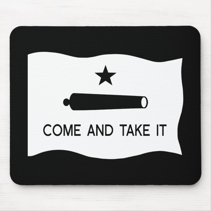 Come and Take It Flag Mouse Pads