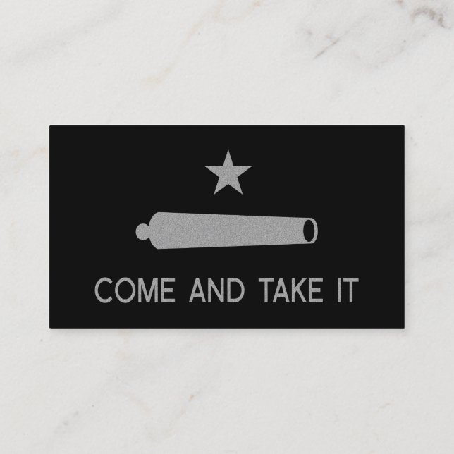 Come and Take It Flag ~ Texas Business Card (Back)