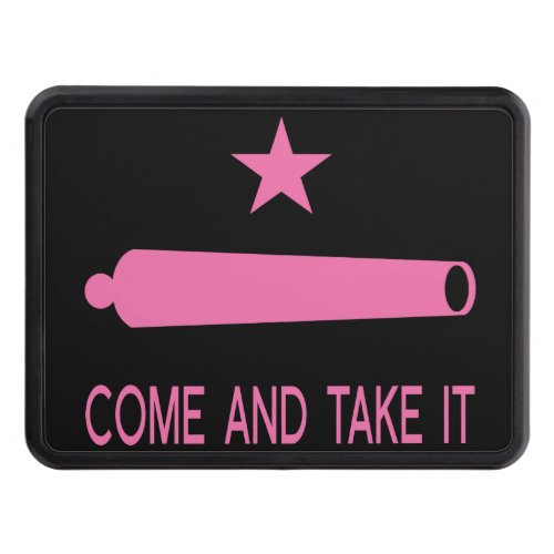 Come and Take It Flag  Texas Girly Hitch Cover